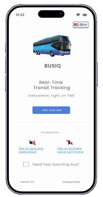 BusIQ welcome screen with language toggle, Get Started button, and accessibility shortcuts for read-aloud and voice command